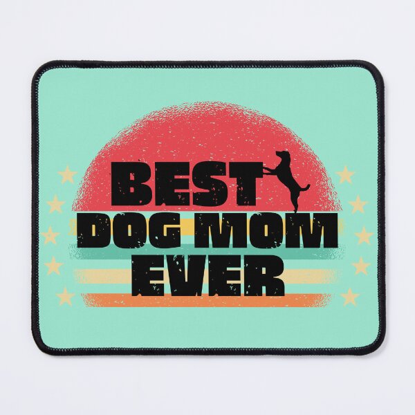 Item preview,  BEST DOG MOM EVER, RETRO SUNSET designed and sold by DanaMire.