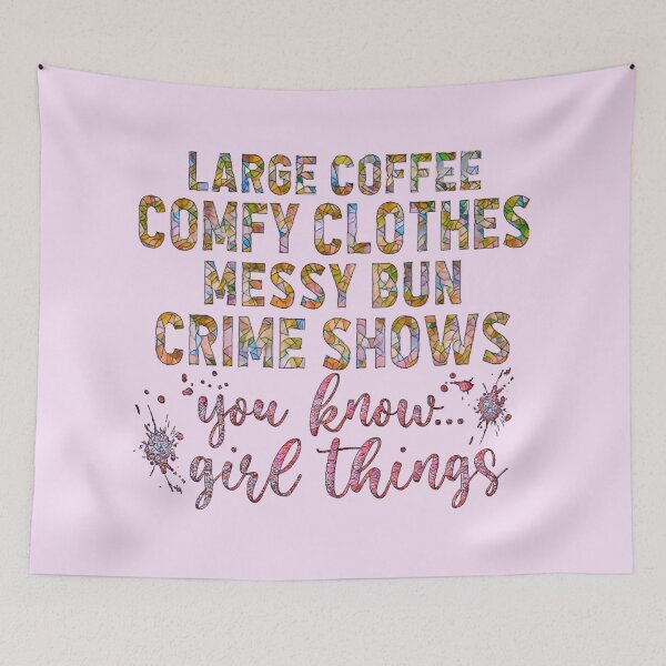 Item preview, Large Coffee, Comfy Clothes, Messy Bun, Crime Shows - A great design for true crime lovers. (Mosaic version.)  designed and sold by CristalleLisa.