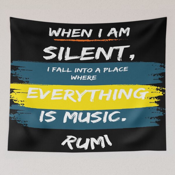 Item preview, When I am silent Rumi quote designed and sold by Ioana1.