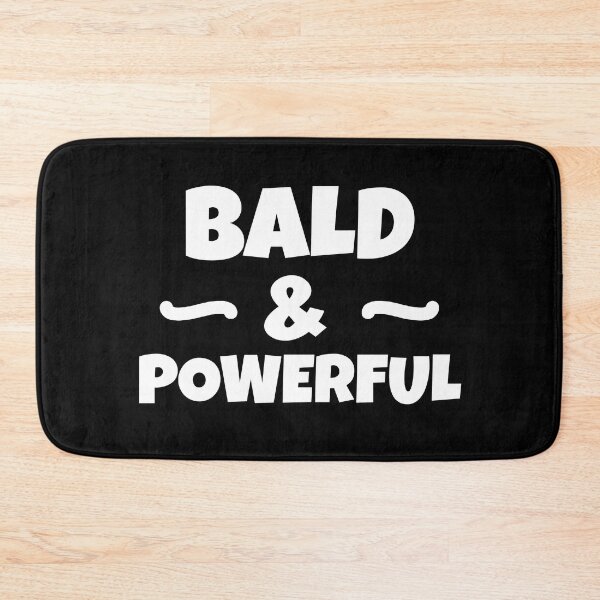 Item preview, Bald and Powerful - Funny Bald Quote designed and sold by EnzoVectorism.