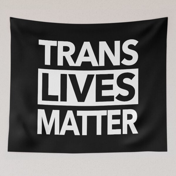 Item preview, Trans Lives Matter (white text) designed and sold by Thelittlelord.