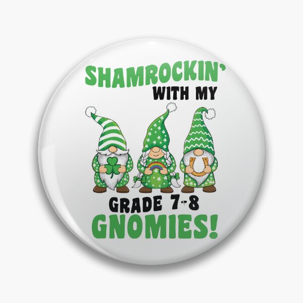Item preview, Shamrockin' With My Grade 7-8 Gnomies  designed and sold by TaraGbear.