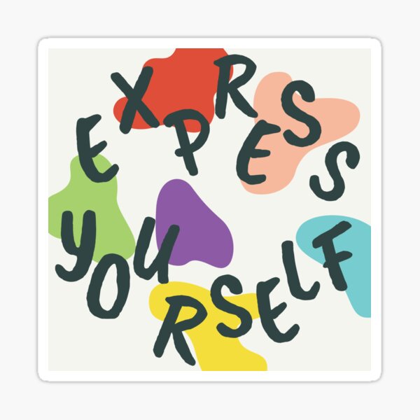 Item preview, express yourself sticker designed and sold by shannondunnx.