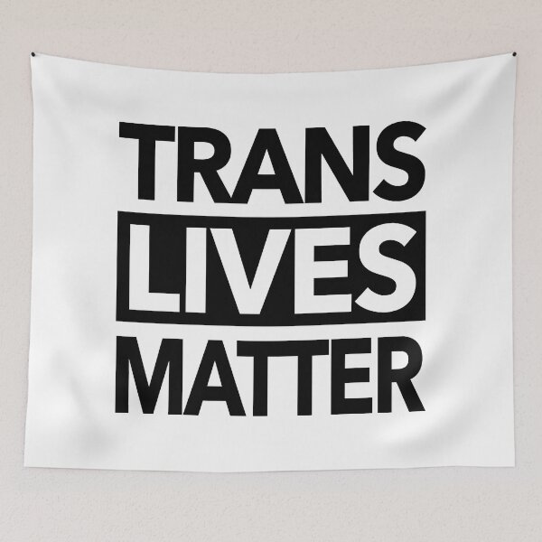 Item preview, Trans Lives Matter (black text) designed and sold by Thelittlelord.
