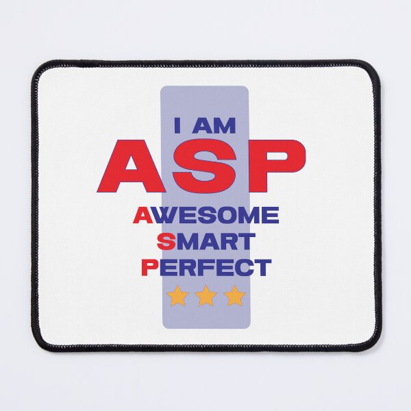 Item preview, I am ASP Awesome Smart Perfect Self Motivational designed and sold by RiyonArts.