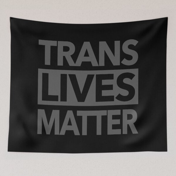 Item preview, Trans Lives Matter (subtle gray text) designed and sold by Thelittlelord.