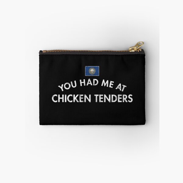 Item preview, You Had Me At Chicken Tenders designed and sold by twHistory.