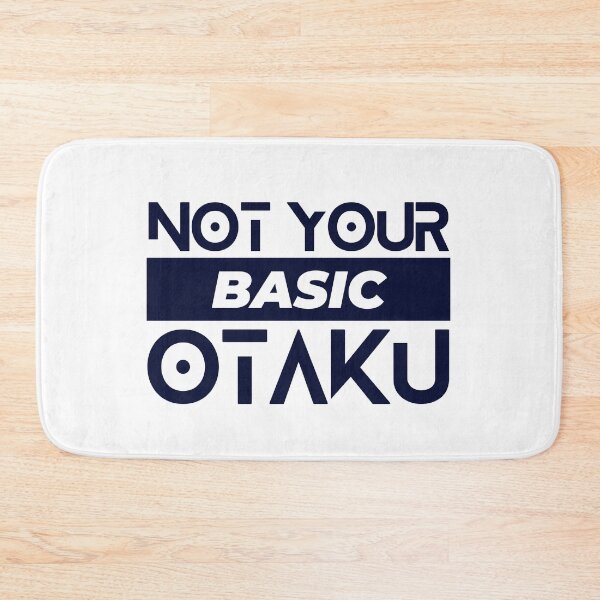Item preview, Not your Basic Otaku - Anime fan gear, pop culture Fandom designed and sold by RandomDel.