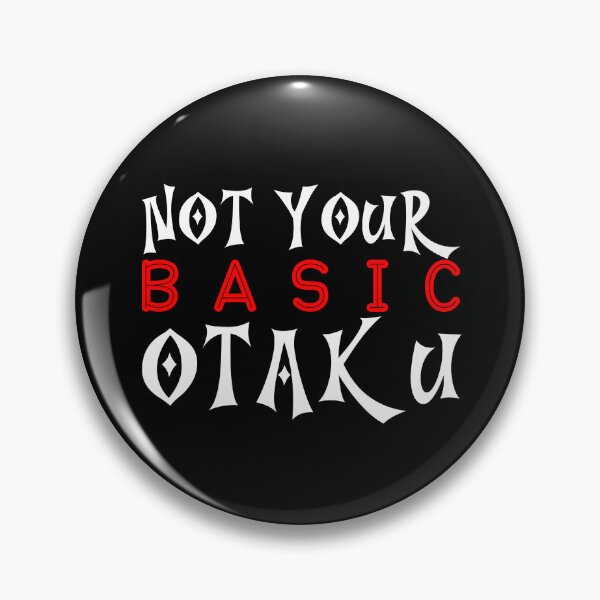 Item preview, Not your Basic Otaku - Otaku Fandom designed and sold by RandomDel.