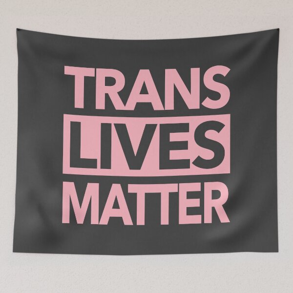 Item preview, Trans Lives Matter (pink text) designed and sold by Thelittlelord.