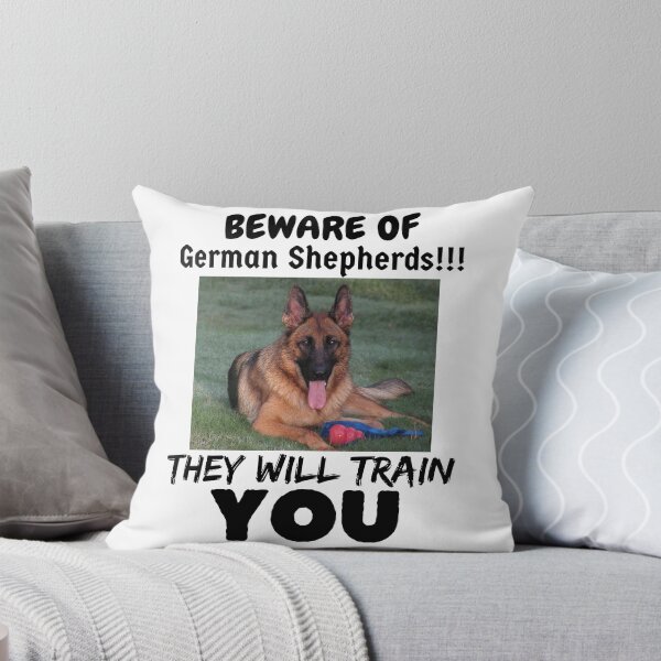 Item preview, BEWARE OF German Shepherds, They Will Train You designed and sold by GermanShepMan.