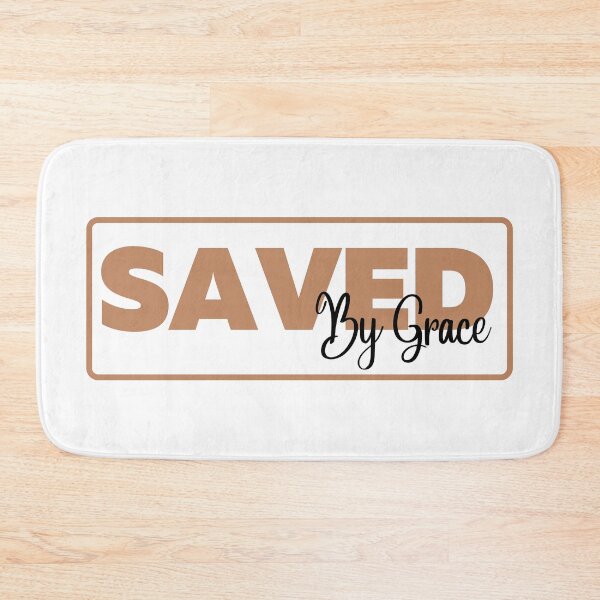 Item preview, Saved By Grace designed and sold by Nancyanna.