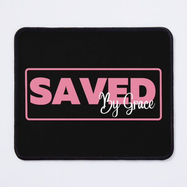 Item preview, Saved By Grace designed and sold by Nancyanna.