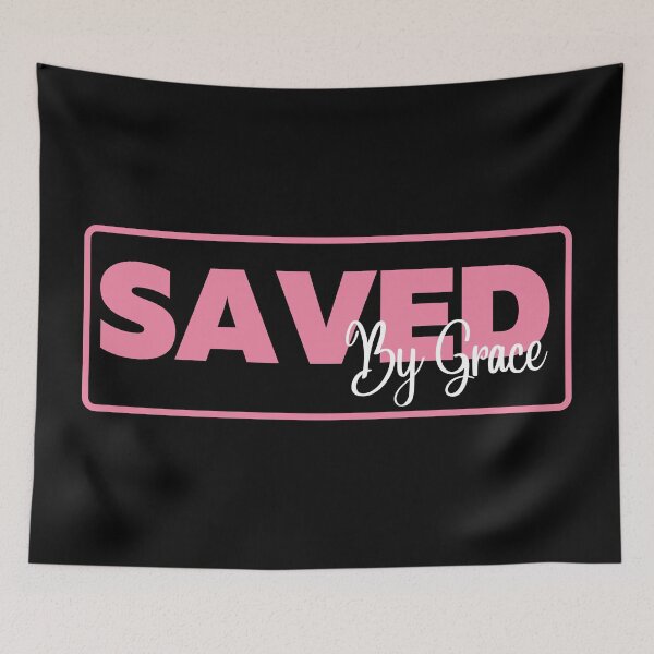 Item preview, Saved By Grace designed and sold by Nancyanna.