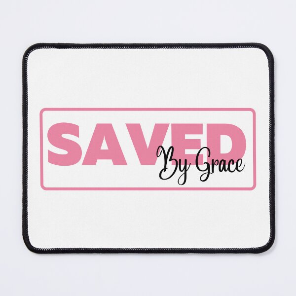 Item preview, Saved By Grace designed and sold by Nancyanna.