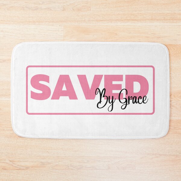 Item preview, Saved By Grace designed and sold by Nancyanna.