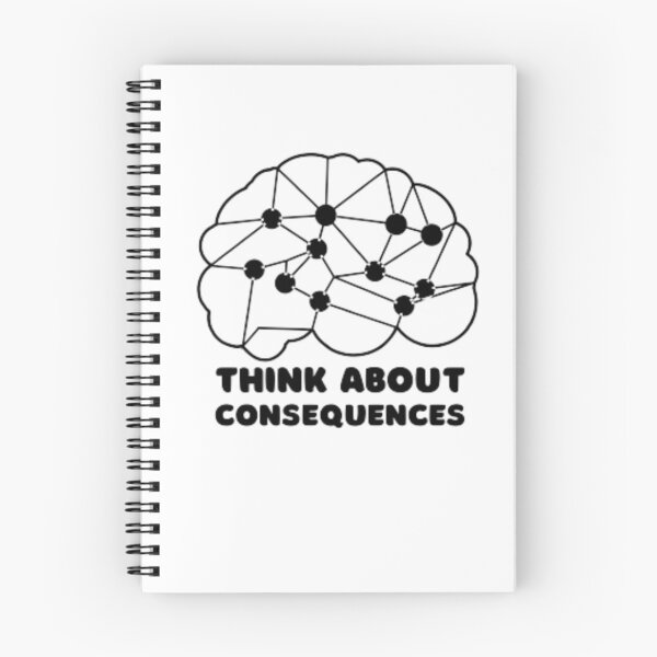 Item preview, think about CONSEQUENCES designed and sold by Damljan Jugovic.