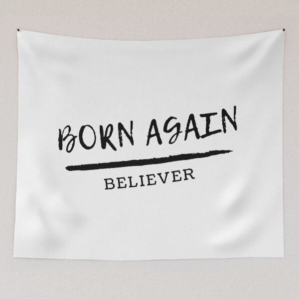 Item preview, Born Again Believer designed and sold by Nancyanna.