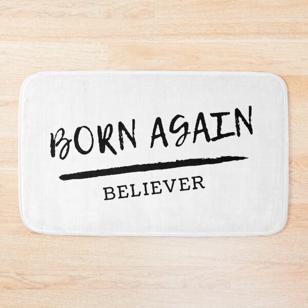 Item preview, Born Again Believer designed and sold by Nancyanna.