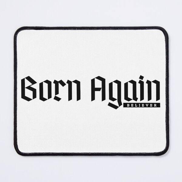 Item preview, Born Again Believer designed and sold by Nancyanna.