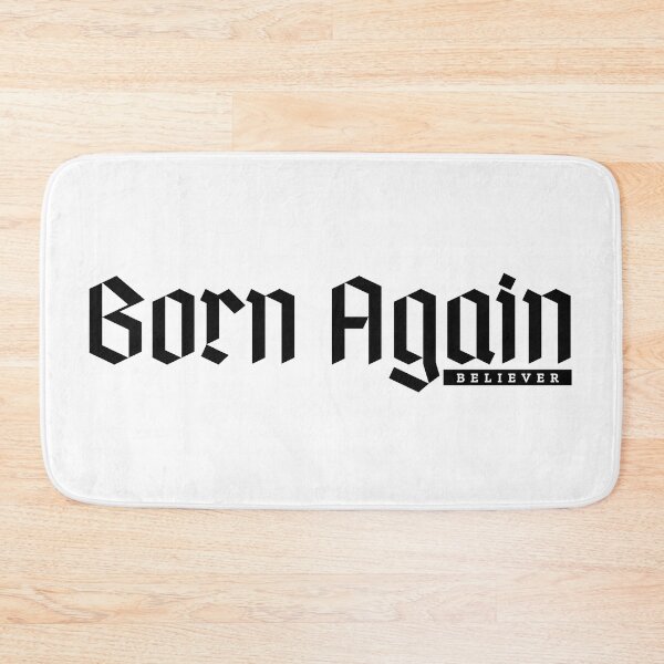 Item preview, Born Again Believer designed and sold by Nancyanna.