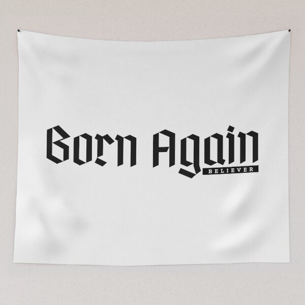 Item preview, Born Again Believer designed and sold by Nancyanna.