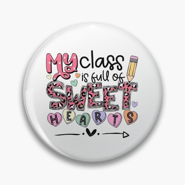 Item preview, My Class Is Full Of Sweet Hearts Valentine designed and sold by FortuneCookieTs.