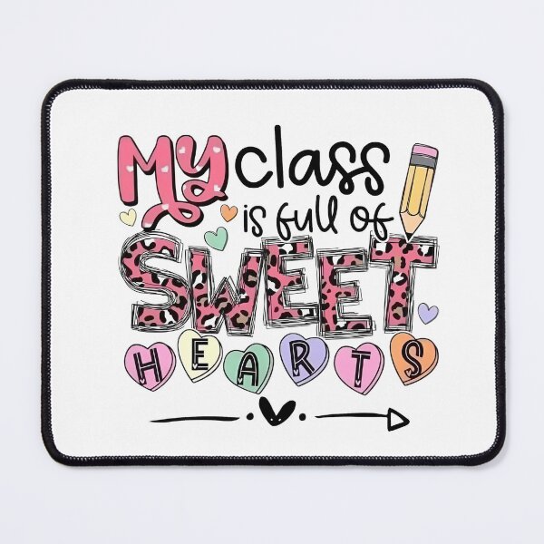 Item preview, My Class Is Full Of Sweet Hearts Valentine designed and sold by FortuneCookieTs.
