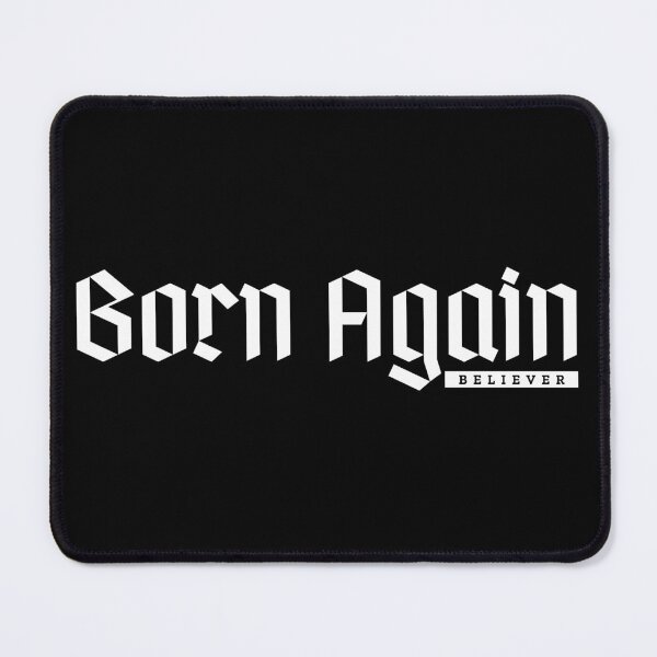 Item preview, Born Again Believer designed and sold by Nancyanna.