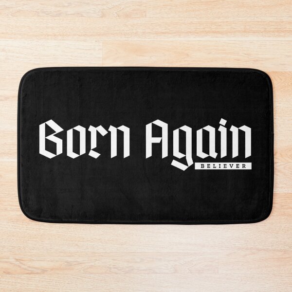 Item preview, Born Again Believer designed and sold by Nancyanna.