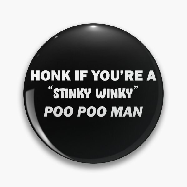 Artikelvorschau, Hupen Sie, wenn Sie ein stinkender winky poo poo Mann sind entworfen und verkauft von Family-Shop.