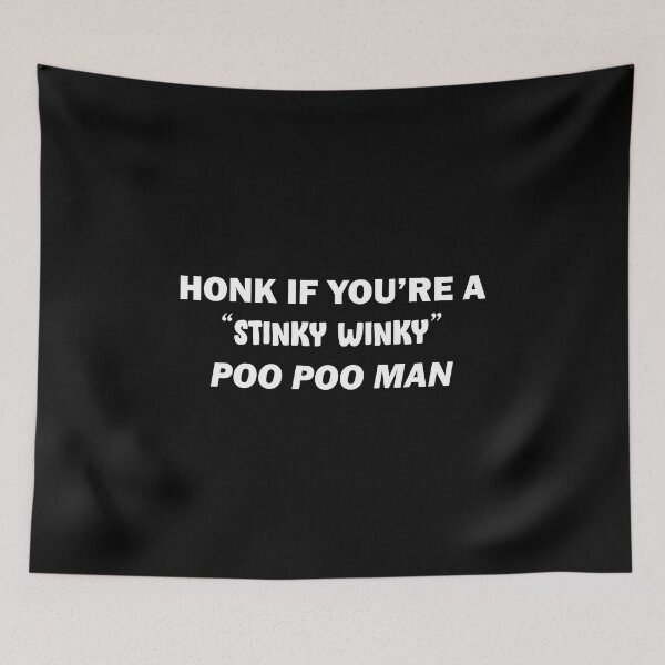 Artikelvorschau, Hupen Sie, wenn Sie ein stinkender winky poo poo Mann sind entworfen und verkauft von Family-Shop.