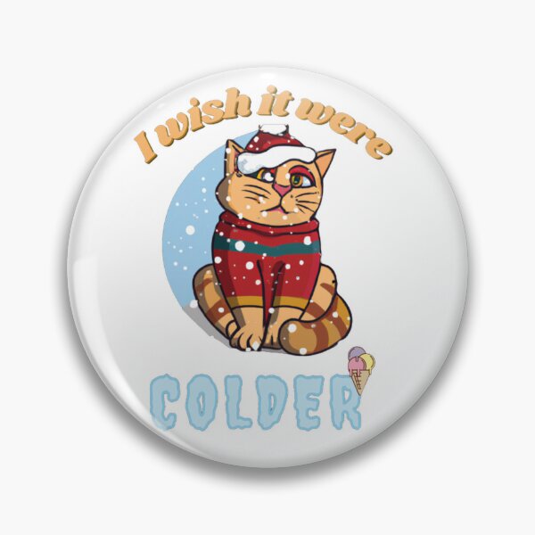 Item preview, I wish it were colder designed and sold by sweetiejojo.
