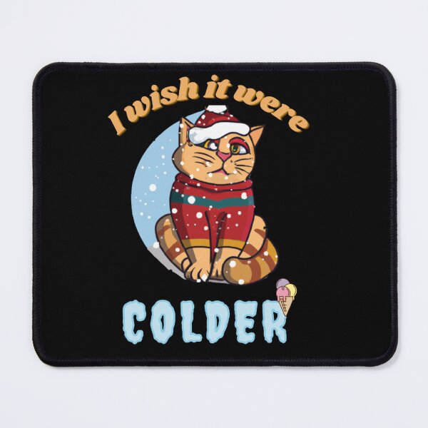 Item preview, I wish it were colder designed and sold by sweetiejojo.