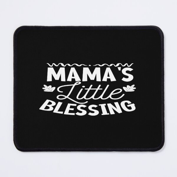 Item preview, Mama's Little Blessing designed and sold by phassystore.