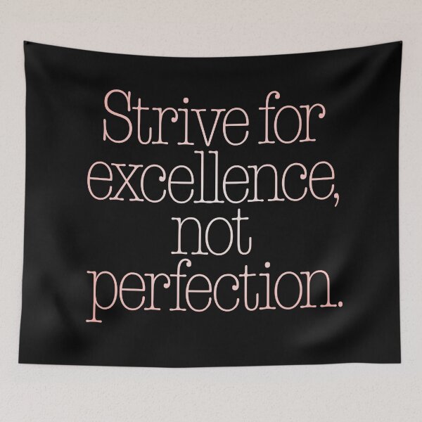 Item preview, Strive for excellence, not perfection. v.3 designed and sold by x1brett.