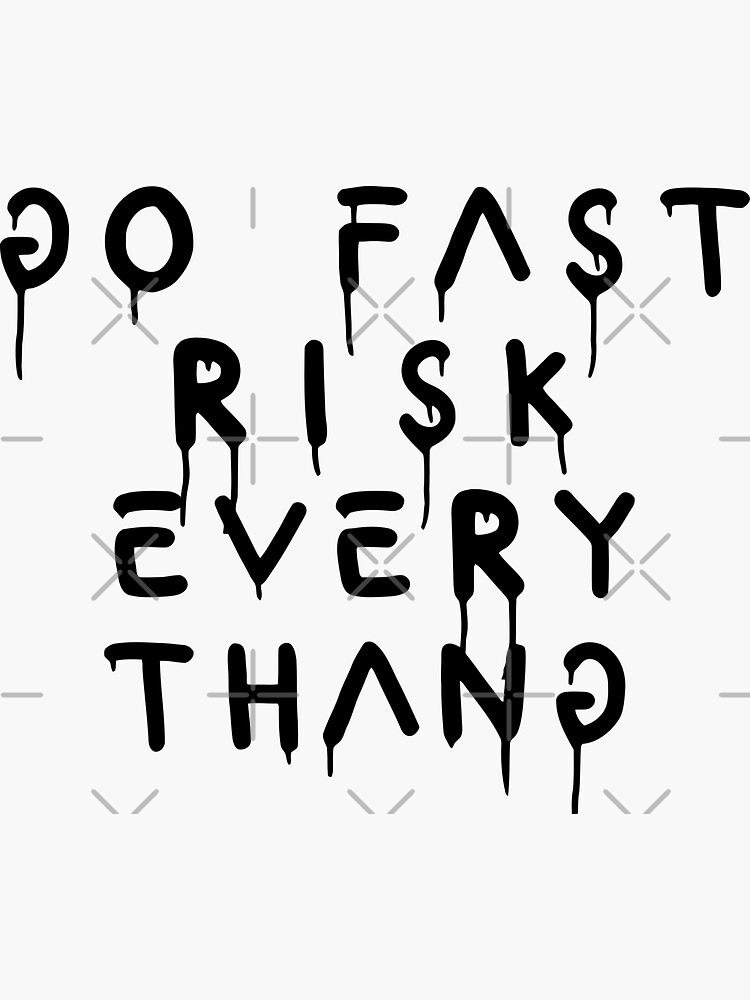 Ken Block Go Fast Risk Everything Black Sticker For Sale By Willdanver Redbubble