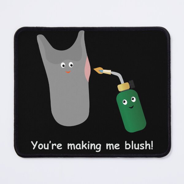 Item preview, You're making me blush! designed and sold by oandpmemes.