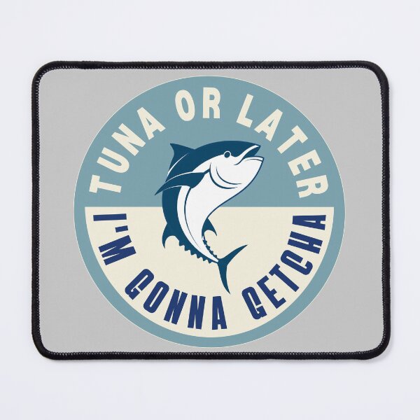 Item preview, Tuna or Later designed and sold by KGoPrintables.