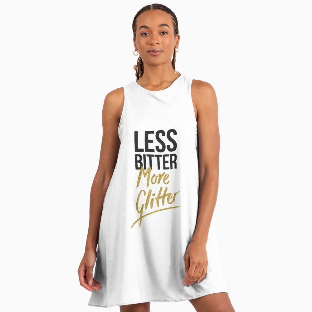 Less Bitter, More Glitter" Art Board Print for Sale by VonBraun | Redbubble Less Bitter, More Glitter" Art Board Print for Sale by VonBraun | Redbubble