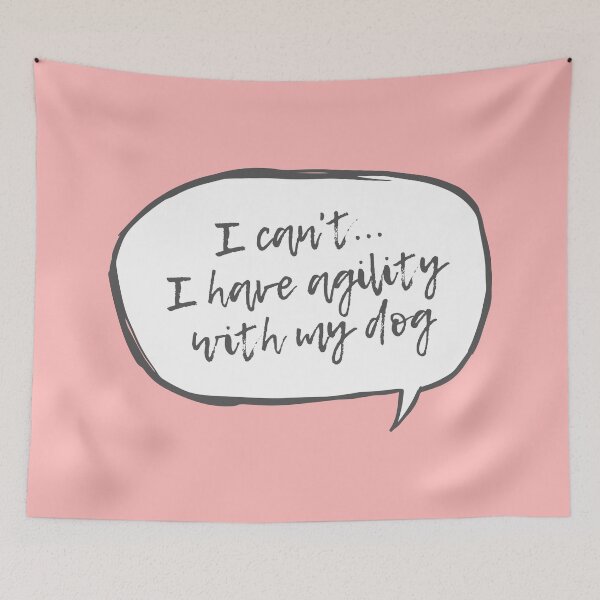 Item preview, I can't... I have agility with my dog designed and sold by pascaleagility.