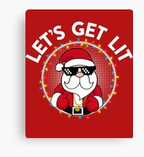 Let's Get Lit Canvas Print