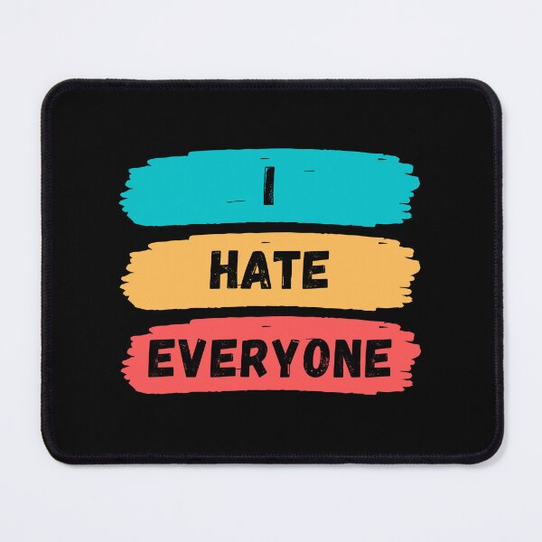 Item preview, I Hate Everyone - funny Introvert graphic design designed and sold by ThreadlyAndCo.
