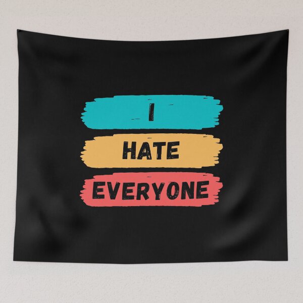 Item preview, I Hate Everyone - funny Introvert graphic design designed and sold by ThreadlyAndCo.