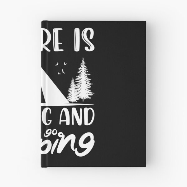 Item preview, Nature Is Calling And I Must Go Glamping designed and sold by FurioInc.