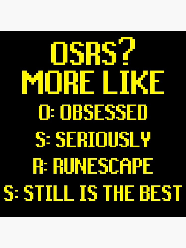 OSRS More Like Obsessed Seriously Runescape Still is the Best Premium ...