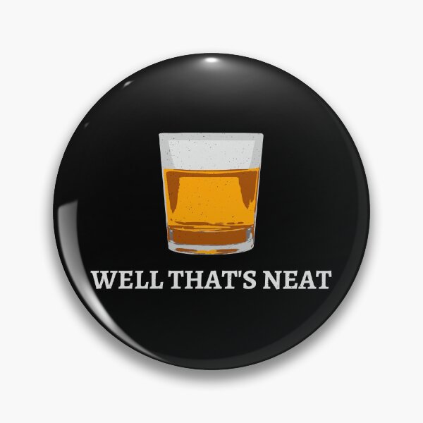 Artikelvorschau, Nun, das ist ordentlicher Whisky Scotch und Bourbon IV entworfen und verkauft von Lemon Pepper.