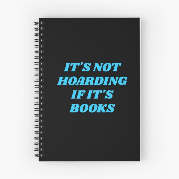 Item preview,  Book lovers - It's not hoarding if it's books designed and sold by Inspirationmotivation.