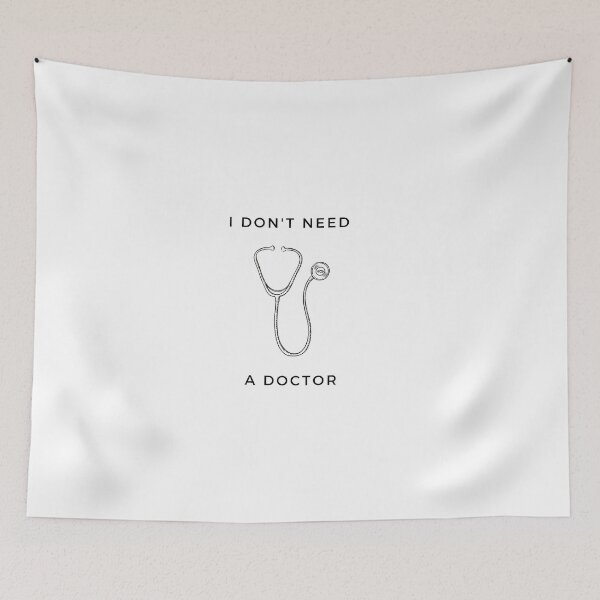 Item preview, I don't need a doctor designed and sold by Jandropsdesigns.
