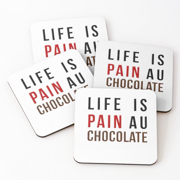 Item preview, Life Is Pain Au Chocolate funny  designed and sold by mu-art.